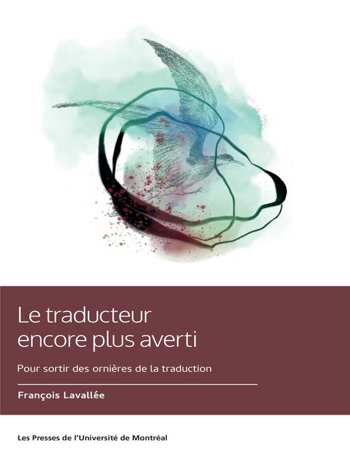 Title details for Le traducteur encore plus averti by François Lavallée - Available